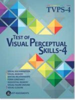 Test of Visual Perceptual Skills - 4th Edition (TVPS-4)