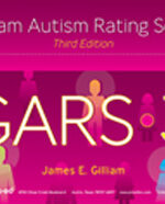 Gilliam Autism Rating Scale  Third Edition (GARS-3)