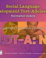 Social Language Development TestAdolescent: Normative Update (SLDT-A: NU)